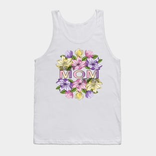 Best Mom Ever - Floral Design Tank Top